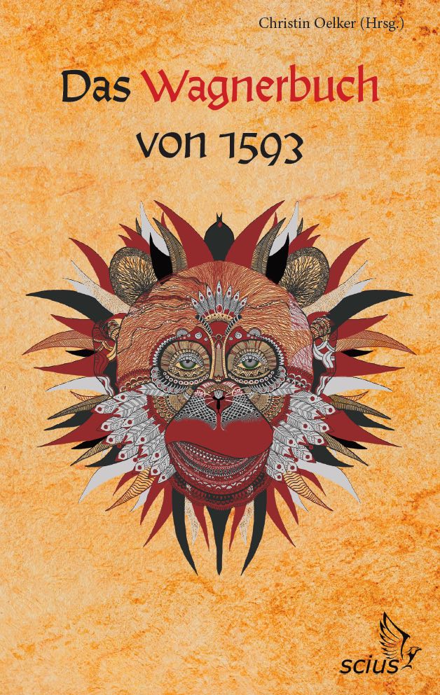 Das Wagnerbuch von 1593; Christin Oelker, Klassiker, scius-Verlag; Faust, Wagner